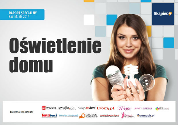 Raport specjalny: Oświetlenie Raport specjalny: Oświetlenie